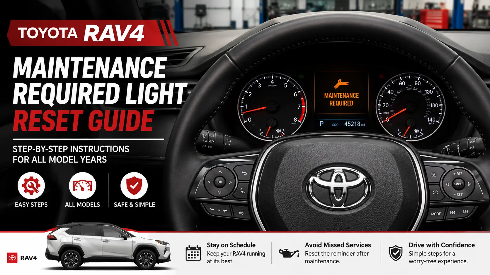 Toyota RAV4 maintenance required light reset dashboard warning